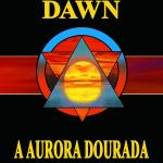 A Golden Dawn - A Aurora Dourada